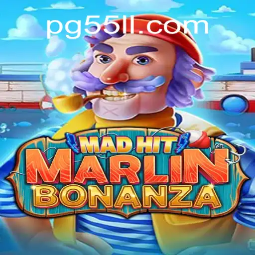 MadHitMarlinBonanza: The Ultimate Online Slot Experience on 55LL.COM