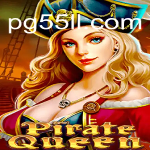 PirateQueen: Conquer the High Seas on the 55LL.COM Platform